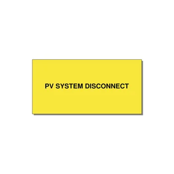 PV SYSTEM DISCONNECT Disconnect Label – 4" × 2" Black on Yellow